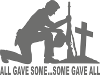 All Gave Some - Some Gave All Decal